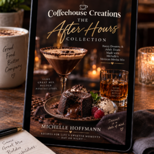 Coffeehouse Creations : After Hours cookbook